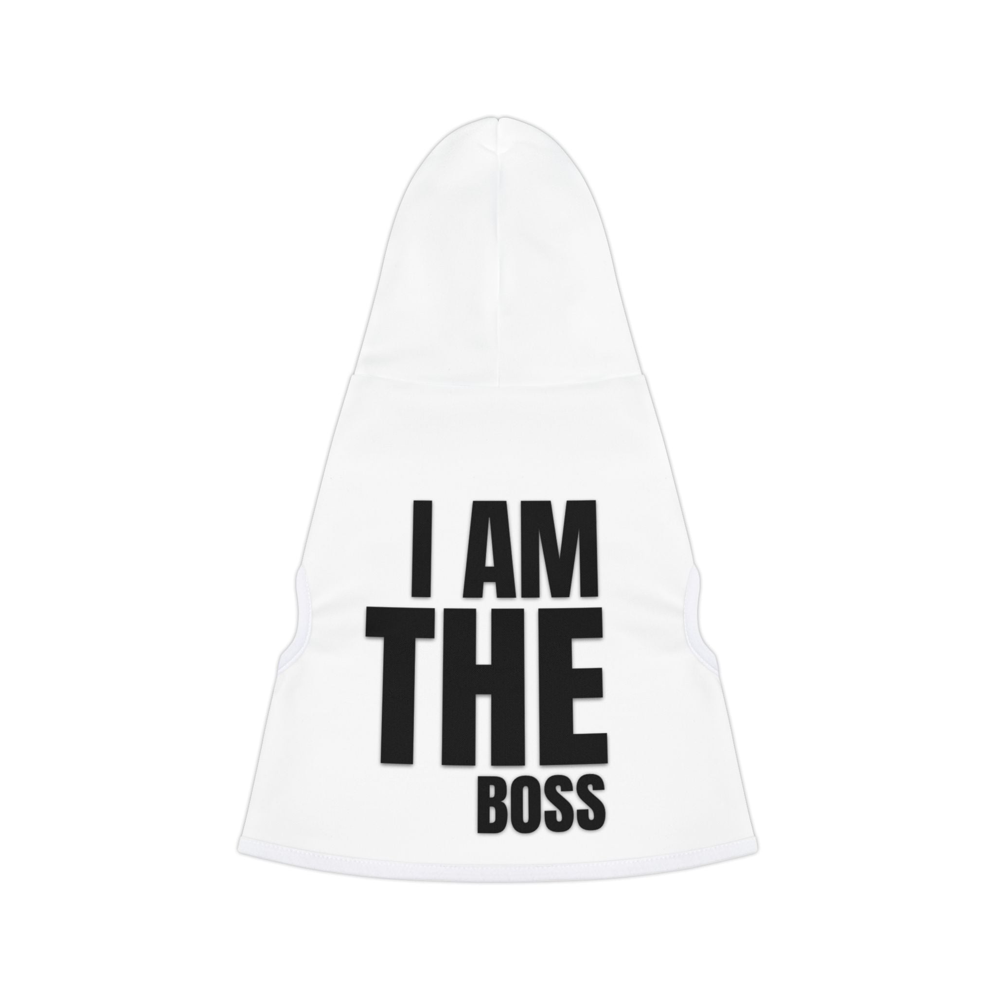I Am The Boss Pet Hoodie